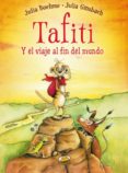 tafiti y el viaje al fin del mundo-julia boehme-9788416773053 tafiti y el viaje al fin del mundo-julia boehme-9788416773053