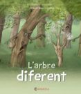 l arbre diferent-anna sansó genovart, bàrbara ferrer claveria-9788417091453 l arbre diferent-anna sansó genovart, bàrbara ferrer claveria-9788417091453