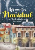 los cuentos de navidad: de charles dickens para niños-valentina camerini-9788417127053 los cuentos de navidad: de charles dickens para niños-valentina camerini-9788417127053