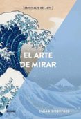 el arte de mirar-susan woodford-9788417254353 el arte de mirar-susan woodford-9788417254353