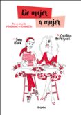 de mujer a mujer-sara brun-cristina rodriguez-9788417338053 de mujer a mujer-sara brun-cristina rodriguez-9788417338053