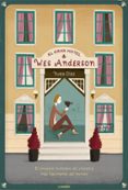 el gran hotel wes anderson-nuria diaz-9788417560553 el gran hotel wes anderson-nuria diaz-9788417560553