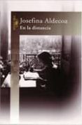 en la distancia-josefina r. aldecoa-9788420401553 en la distancia-josefina r. aldecoa-9788420401553