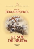 el sol de breda (las aventuras del capitán alatriste 3) (ebook)-arturo perez-reverte-9788420498553 el sol de breda (las aventuras del capitán alatriste 3) (ebook)-arturo perez-reverte-9788420498553