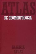 atlas de geomorfologia-9788420662053 atlas de geomorfologia-9788420662053