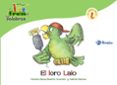 el loro lalo: tren de las palabras-9788421683453 el loro lalo: tren de las palabras-9788421683453