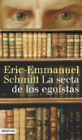 la secta de los egoistas-eric-emmanuel schmitt-9788423340453 la secta de los egoistas-eric-emmanuel schmitt-9788423340453