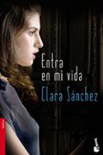 entra en mi vida-clara sanchez-9788423345953 entra en mi vida-clara sanchez-9788423345953