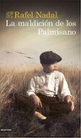 la maldicion de los palmisano-rafel nadal-9788423349753 la maldicion de los palmisano-rafel nadal-9788423349753