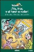 ¡tris, tras y el tarot a rodar!-miguel angel moleon-9788423677153 ¡tris, tras y el tarot a rodar!-miguel angel moleon-9788423677153