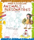 apren a dibuixar animals i personatges-rosa maria curto mila-9788423699353 apren a dibuixar animals i personatges-rosa maria curto mila-9788423699353