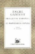 idearium español; el porvenir de españa-angel ganivet-9788423919253 idearium español; el porvenir de españa-angel ganivet-9788423919253