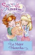 secret kingdom 29: la mejor mascota-rosie banks-9788424659653 secret kingdom 29: la mejor mascota-rosie banks-9788424659653