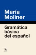 gramatica basica del español-maria moliner-9788424936853 gramatica basica del español-maria moliner-9788424936853