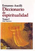 diccionario de espiritualidad (3 vols.) (2ª ed.)-9788425412653 diccionario de espiritualidad (3 vols.) (2ª ed.)-9788425412653