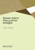 pensar sobre dios y otros ensayos (2ª ed)-hans jonas-9788425428753 pensar sobre dios y otros ensayos (2ª ed)-hans jonas-9788425428753
