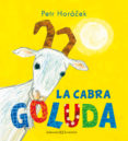 la cabra goluda-petr horacek-9788426143853 la cabra goluda-petr horacek-9788426143853