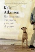 me desperté temprano y saqué al perro (detective jackson brodie) (ebook)-kate atkinson-9788426421753 me desperté temprano y saqué al perro (detective jackson brodie) (ebook)-kate atkinson-9788426421753