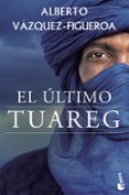 el ultimo tuareg-alberto vazquez-figueroa-9788427041653 el ultimo tuareg-alberto vazquez-figueroa-9788427041653