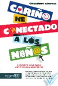 cariño, he conectado a los niños-guillermo canovas-9788427137653 cariño, he conectado a los niños-guillermo canovas-9788427137653