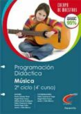 programacion didactica musica 2º ciclo (cuarto curso)-paula campa perez-angel perez pueyo-9788428381253 programacion didactica musica 2º ciclo (cuarto curso)-paula campa perez-angel perez pueyo-9788428381253
