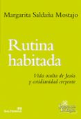 rutina habitada-margarita saldaña mostajo-9788429321753 rutina habitada-margarita saldaña mostajo-9788429321753