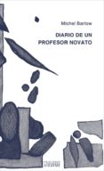 diario de un profesor novato-michel barlow-9788430115853 diario de un profesor novato-michel barlow-9788430115853