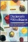 diccionario de afrodisiacos: mas de 1000 referencias de alimentos , bebidas, fiestas y autores eroticos-henry-jones thomas-9788430582853 diccionario de afrodisiacos: mas de 1000 referencias de alimentos , bebidas, fiestas y autores eroticos-henry-jones thomas-9788430582853