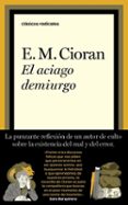 EL ACIAGO DEMIURGO
