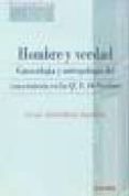 hombre y verdad: gnoseologia y antropologia del conocimiento en l as q.d. de veritate-cruz gonzalez ayesta-9788431319953 hombre y verdad: gnoseologia y antropologia del conocimiento en l as q.d. de veritate-cruz gonzalez ayesta-9788431319953