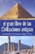 el gran libro de las civilizaciones antiguas-p. riviere-9788431530853 el gran libro de las civilizaciones antiguas-p. riviere-9788431530853