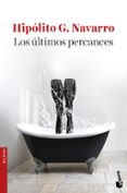 los ultimos percances-hipolito g. navarro-9788432232053 los ultimos percances-hipolito g. navarro-9788432232053