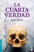 la cuarta verdad-iain pears-9788432250453 la cuarta verdad-iain pears-9788432250453