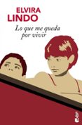 lo que me queda por vivir (especial navidad 2011)-mireille calle-gruber-9788432251153 lo que me queda por vivir (especial navidad 2011)-mireille calle-gruber-9788432251153