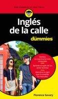 inglés de la calle para dummies (ebook)-florence savary-9788432902253 inglés de la calle para dummies (ebook)-florence savary-9788432902253