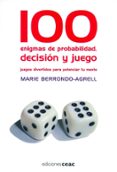 100 enigmas de probabilidad, decision y juego-marie berrondo-agrell-9788432919053 100 enigmas de probabilidad, decision y juego-marie berrondo-agrell-9788432919053