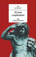 el mon resplendent-siri hustvedt-9788433915153 el mon resplendent-siri hustvedt-9788433915153