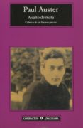 a salto de mata: cronica de un fracaso precoz-paul auster-9788433972453 a salto de mata: cronica de un fracaso precoz-paul auster-9788433972453