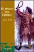 el manto del chaman: una historia indigena de siberia-anna reid-9788434466753 el manto del chaman: una historia indigena de siberia-anna reid-9788434466753