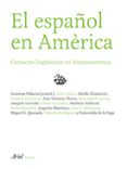 el español en america: contactos linguisticos en hispanoamerica-azucena palacios-9788434482753 el español en america: contactos linguisticos en hispanoamerica-azucena palacios-9788434482753