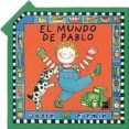 el mundo de pablo-josie firmin-9788434885653 el mundo de pablo-josie firmin-9788434885653