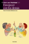 envejecer con los demas (vivir con vitalidad iv)-9788436816853 envejecer con los demas (vivir con vitalidad iv)-9788436816853