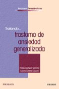 tratando trastorno de ansiedad generalizada-aurora gavino lazaro-pablo romero-9788436822953 tratando trastorno de ansiedad generalizada-aurora gavino lazaro-pablo romero-9788436822953