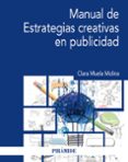 manual de estrategias creativas en publicidad-clara muela molina-9788436839753 manual de estrategias creativas en publicidad-clara muela molina-9788436839753