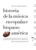 historia de la musica en españa e hispanoamerica (v.7)-alberto gonzalez lapuente-9788437506753 historia de la musica en españa e hispanoamerica (v.7)-alberto gonzalez lapuente-9788437506753