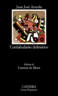 confabulario definitivo (4ª ed.)-juan jose arreola-9788437605753 confabulario definitivo (4ª ed.)-juan jose arreola-9788437605753