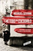 el metodo del cocodrilo-maurizio de giovanni-9788439726753 el metodo del cocodrilo-maurizio de giovanni-9788439726753