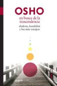 en busca de la trascendencia: chakras, jundalini y los siete cuerpos-9788441436053 en busca de la trascendencia: chakras, jundalini y los siete cuerpos-9788441436053