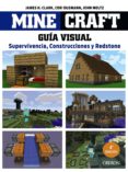 minecraft: guía visual. supervivencia, construcciones y redstone-james clark-cor dusmann-9788441536753 minecraft: guía visual. supervivencia, construcciones y redstone-james clark-cor dusmann-9788441536753