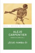 ¡ecue-yamba-o!-alejo carpentier-9788446024453 ¡ecue-yamba-o!-alejo carpentier-9788446024453